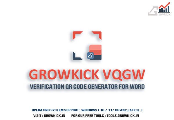Growkick VQGW - Verification QR Code Generator for Word Verification QR Code Generator for Microsoft Word – Growkick VQGW